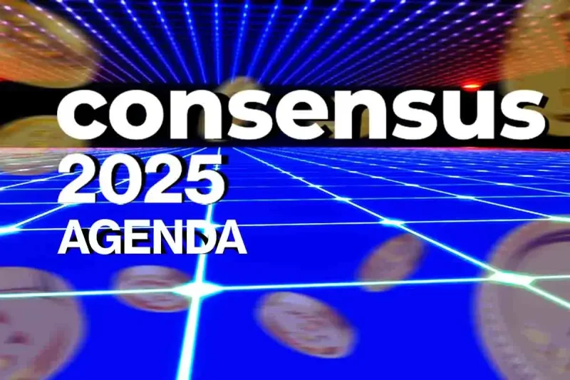 Consensus 2025: Full Agenda, Big Names, and Why It Matters for Crypto